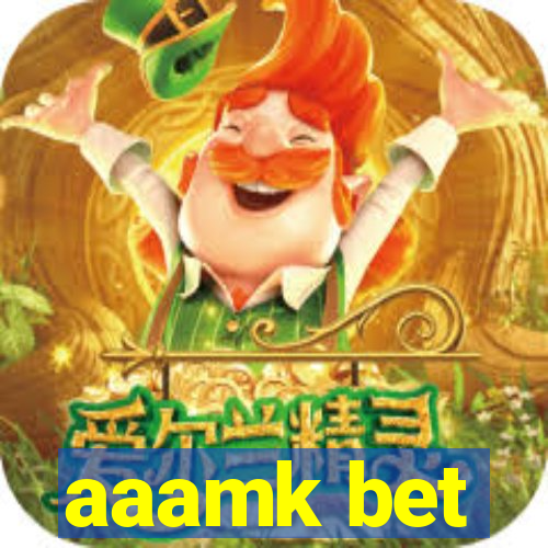 aaamk bet